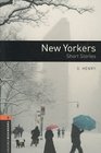 The Oxford Bookworms Library New Yorkers Short Stories Level 2