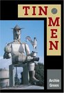 Tin Men