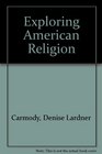 Exploring American Religion