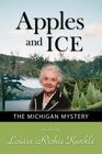 Apples and Ice The Michigan Mystery