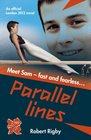 London 2012 Novel Parallel Lines