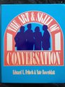 The Art and Skill of Conversation