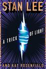 A Trick of Light: Stan Lee\'s Alliances