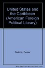 The United States and the Caribbean Revised edition