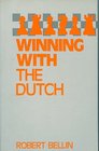 Winning with the Dutch