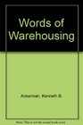 Words of Warehousing