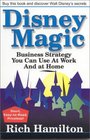 Disney Magic : Business Strategy You Can Use at Work and at Home