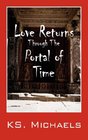 Love Returns Through The Portal Of Time