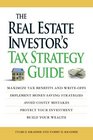 The Real Estate Investors Tax Strategy Guide Maximize tax benefits and writeoffs Implement moneysaving strategiesAvoid costly mistakesProtect your investment Build your wealth
