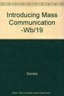 Introducing Mass Communication Wb/19