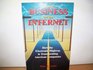 Doing Business on the Internet How the Electronic Highway is Transforming American Companies