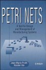 Petri Nets A Tool for Design and Management of Manufacturing Systems