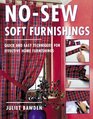 NoSew Soft Furnishings Quick and Easy Techniques for Effective Home Furnishings