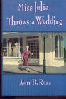 Miss Julia Throws a Wedding (Miss Julia, Bk 3) (Large Print)