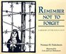 Remember Not to Forget A Memory of the Holocaust