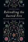 Rekindling the Sacred Fire: Métis Ancestry and Anishinaabe Spirituality