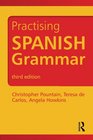 Spanish Grammar Pack Practising Spanish Grammar