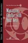 Managing Conflict with Your Boss