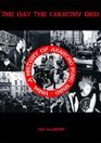 The Day the Country Died: A History of Anarcho Punk 1980 to 1984