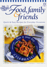 Food Family  Friends  Quick  Easy Recipe for Everyday Occasions