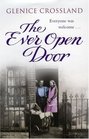 The Ever Open Door
