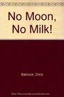 No Moon No MilkGlb
