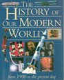 The History of our Modern World