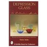 Depression Glass A Collector's Guide