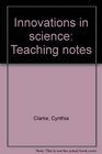 Innovations in science Teaching notes