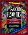 Paracord Fusion Ties - Volume 1: Straps, Slip Knots, Falls, Bars, and Bundles