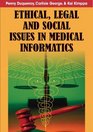 Ethical Legal and Social Issues in Medical Informatics