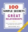 100 Simple Secrets of Great Relationships What Scientists Have Learned and How You Can Use It