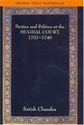 Parties and Politics at the Mughal Court 17071740