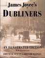 James Joyce's Dubliners An Illustrated Edition With Annotations