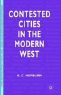Contested Cities in the Modern World