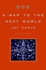 A Map to the Next World Poems