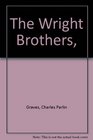 The Wright Brothers