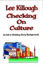 Checking On Culture An Aid to Building Story Background