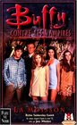 Buffy contre les vampires tome 1  La Moisson