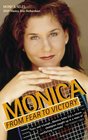 Monica From Fear to Victory