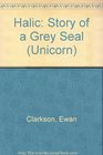 Halic Story of a Grey Seal