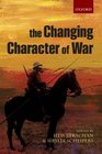 The Changing Character of War