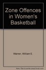 Zone Offences in Women's Basketball