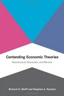 Contending Economic Theories Neoclassical Keynesian and Marxian