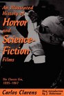 An Illustrated History of Horror and ScienceFiction Films