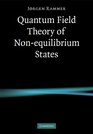 Quantum Field Theory of Nonequilibrium States