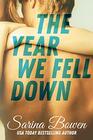 The Year We Fell Down (The Ivy Years, Bk 1)