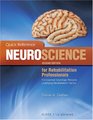 Quick Reference Neuroscience for Rehabilitation Professionals The Essential Neurological Principles Underlying Rehabilitation Professionals Second Edition
