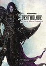 Deathblade: A Tale of Malus Darkblade (Warhammer the End Times)