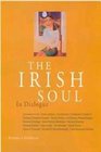 The Irish Soul In Dialogue